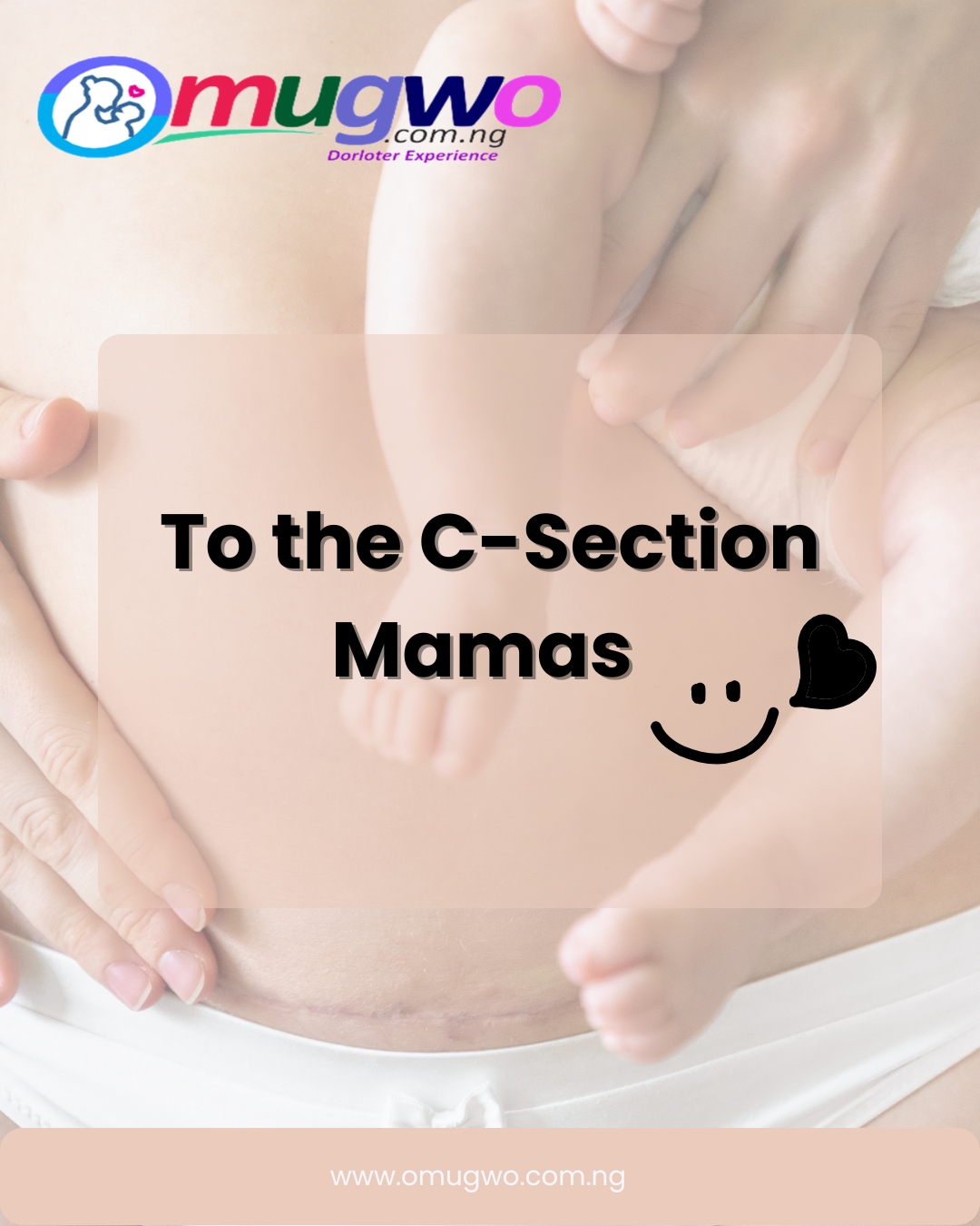 To The C- Section Mama's